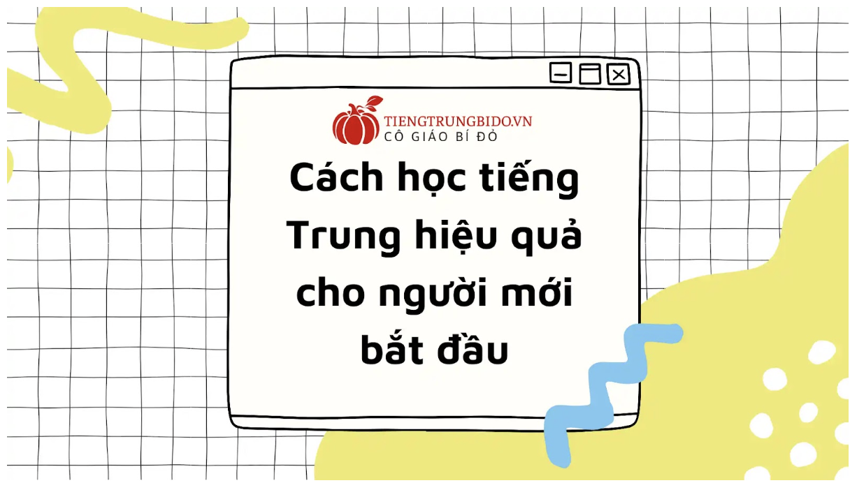 cách học tiếng trung hiệu quả từ a tới z